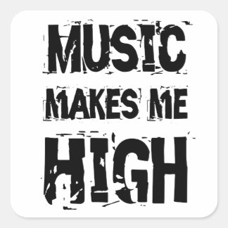Music makes me high quadratischer aufkleber