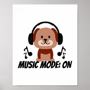 Music Mode ON - Chill Dog Cartoon Vibes Poster
