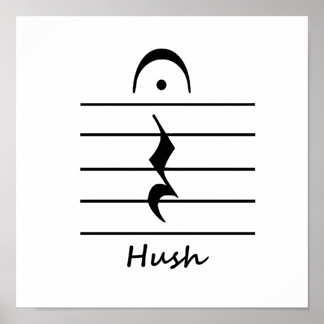 Music Notation Erholung mit Hush Poster (Vorne)