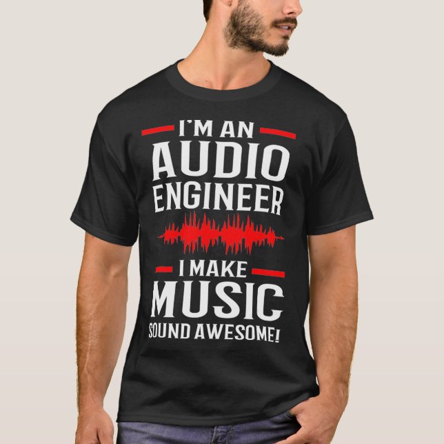 Music Producer Sound Engineer Audio Engineer  T-Shirt (Vorderseite)