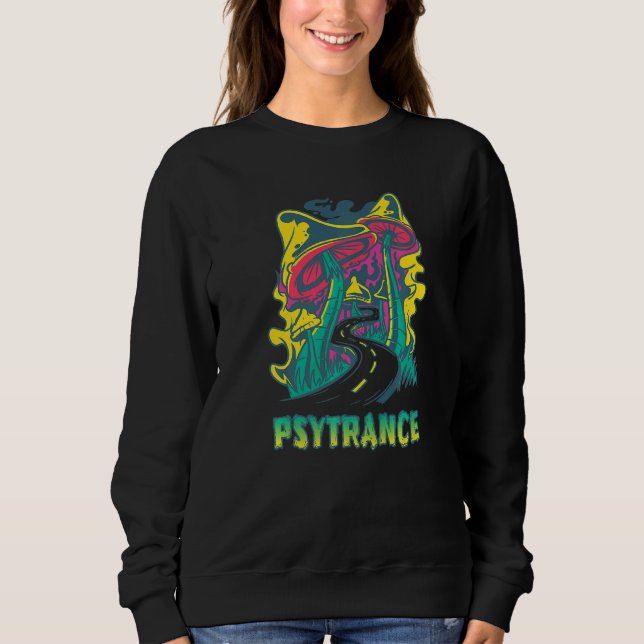 Music Psytrance Party Soundsystem DJ Rave   Sweatshirt (Vorderseite)