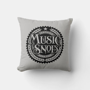 Music Snob - lustiger Musikliebhaber Kissen