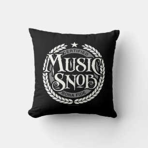 Music Snob - lustiger Musikliebhaber Kissen