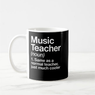 Music Teacher Definition Funny Back To School Firs Kaffeetasse