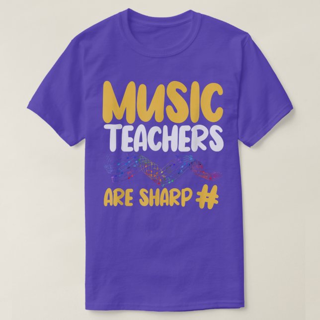 Music Teachers Are Sharp  Musical Instructor  T-Shirt (Design vorne)
