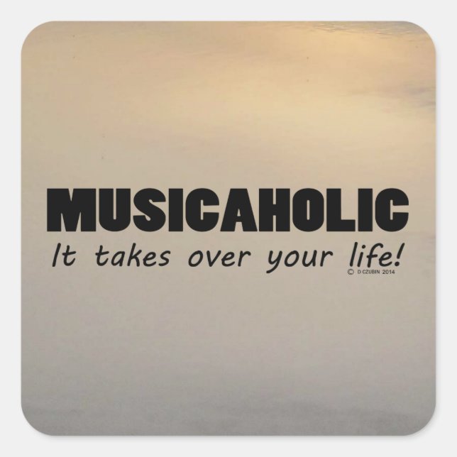 Musicaholic Life Square Sticker (Vorderseite)