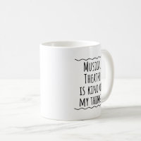 Musical Theater Geschenk Tasse Coffee Cup
