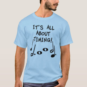 Musical Timing T - Shirt