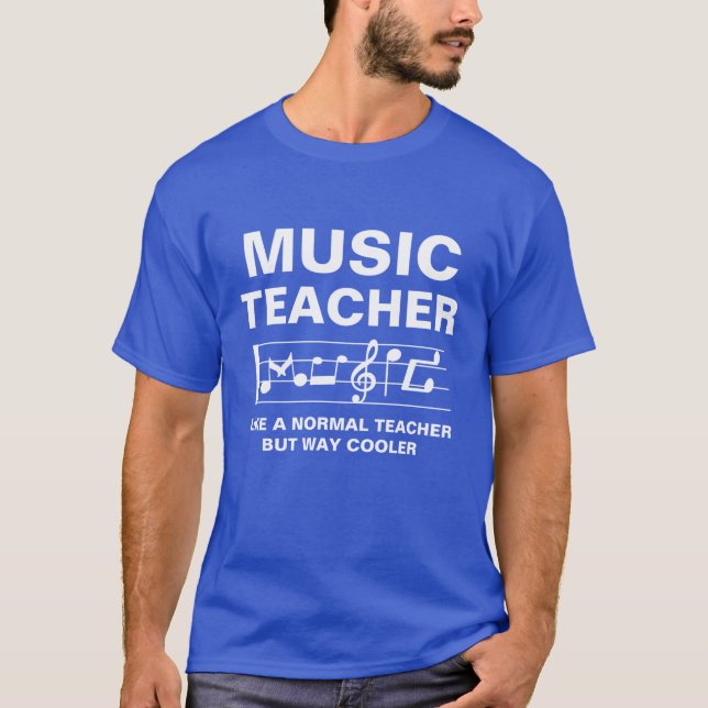 Musiceacher Like A Normaleacher But Way Cooler Awe T-Shirt (Vorderseite)