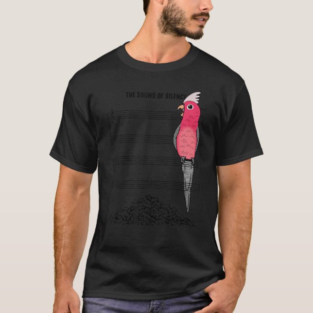 Musician Parrot I Sound Of Silence I Galah Cockato T-Shirt (Vorderseite)