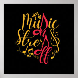 Musik auf Stress Off (1) Inspiration Zitat Poster