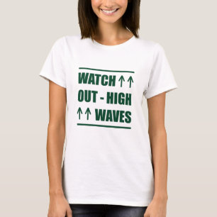 Musik beobachtet hohe Wellen T-Shirt