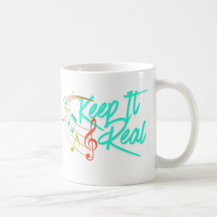 Musik - Bleib Real  Kaffeetasse