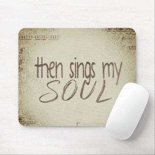 Musik "Dann singt mein Soul" Mousepad