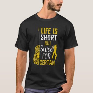 Musik Das Leben ist kurz, aber süß für bestimmte G T-Shirt