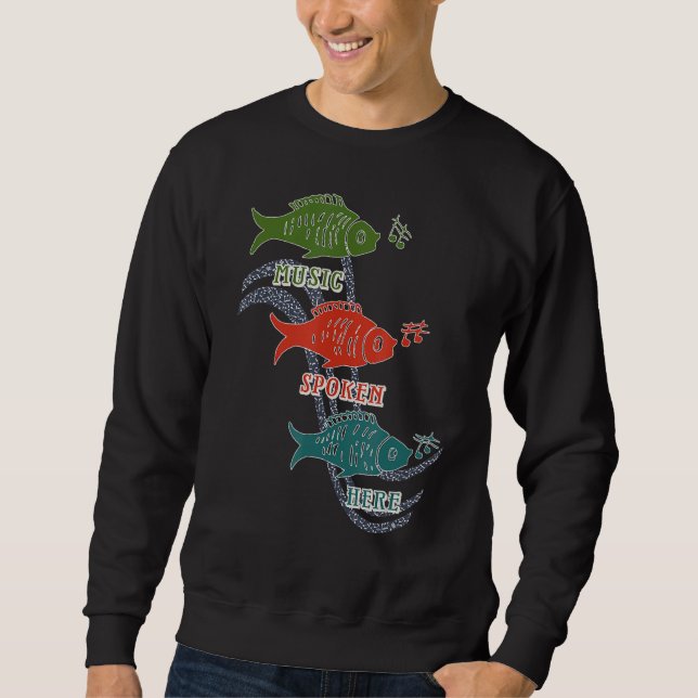 Musik, die hier gespielt wird sweatshirt (Vorderseite)