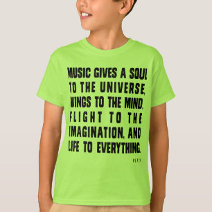 Musik gibt ein Soul zum Universum T-Shirt