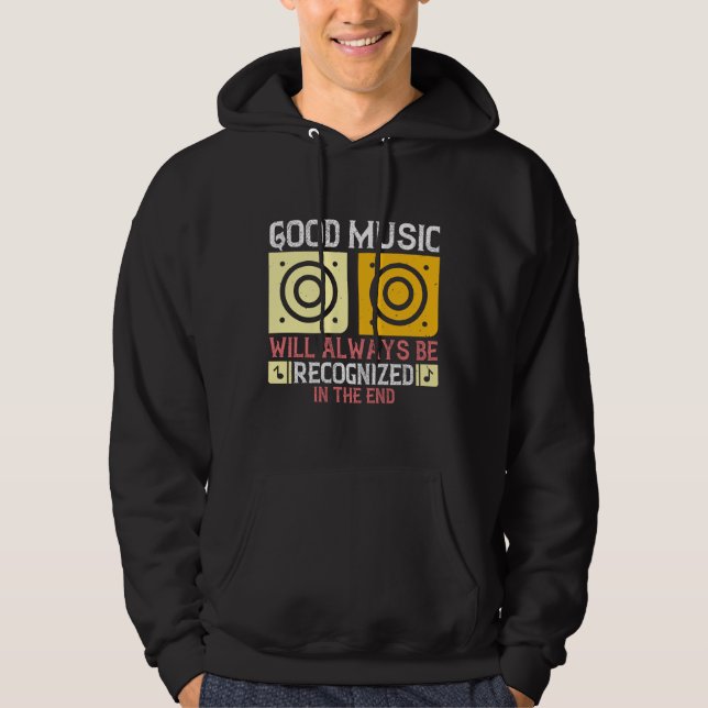Musik - Gute Musik wird erkannt Hoodie (Vorderseite)