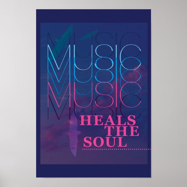 Musik heilt das Soul, inspirierendes Poster (Vorne)