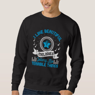 Musik - ich mag schöne Melodien Sweatshirt