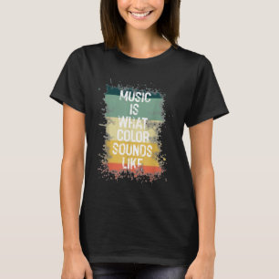 Musik ist das, was Farbe wie ein Shirt Männer Frau