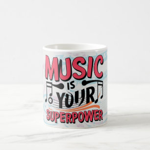 Musik ist deine Superkraft Kaffeetasse