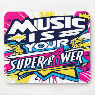 Musik ist deine Superkraft Mousepad