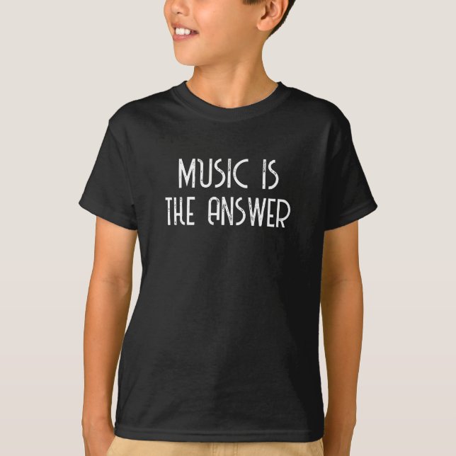 Musik ist die Antwort auf Musik T-Shirt (Vorderseite)