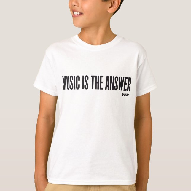 Musik ist die Antwort T-Shirt (Vorderseite)