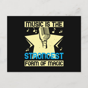 Musik ist die stärkste Form von Magie Postkarte