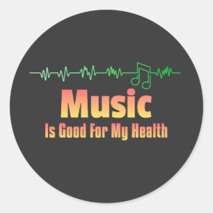 Musik ist gut für meine Gesundheit - Zitat zur Mus Runder Aufkleber