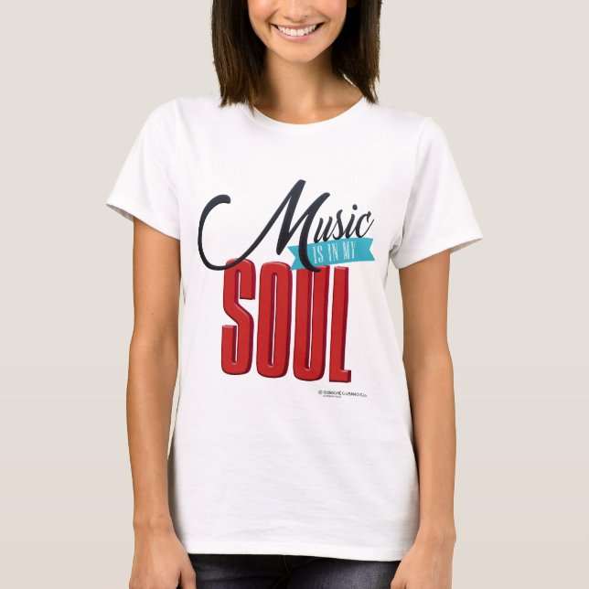 Musik ist im T - Shirt meiner Soul-Frauen (Vorderseite)