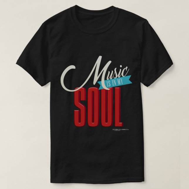 Musik ist im T - Shirt meiner Soul-Männer (Design vorne)