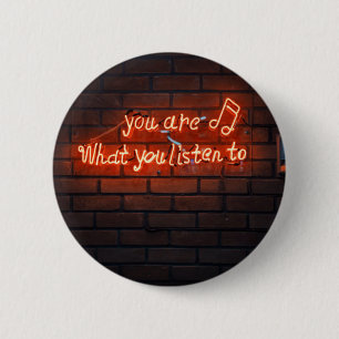 Musik ist Leben, du bist, was du Neon hörst Button