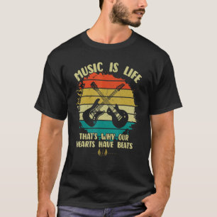 Musik ist Leben Unsere Herzen haben Beats Gitarres T-Shirt