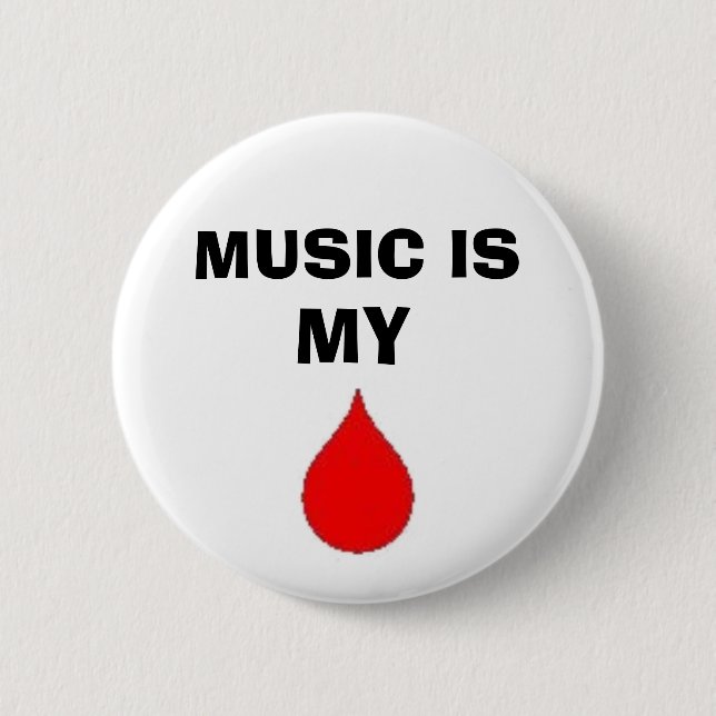 Musik ist mein Blut Button (Vorderseite)