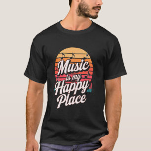 Musik ist mein glücklicher Ort Retro Vibe Melodies T-Shirt