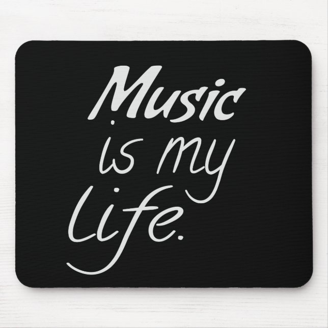 Musik ist mein Leben Mousepad (Vorne)