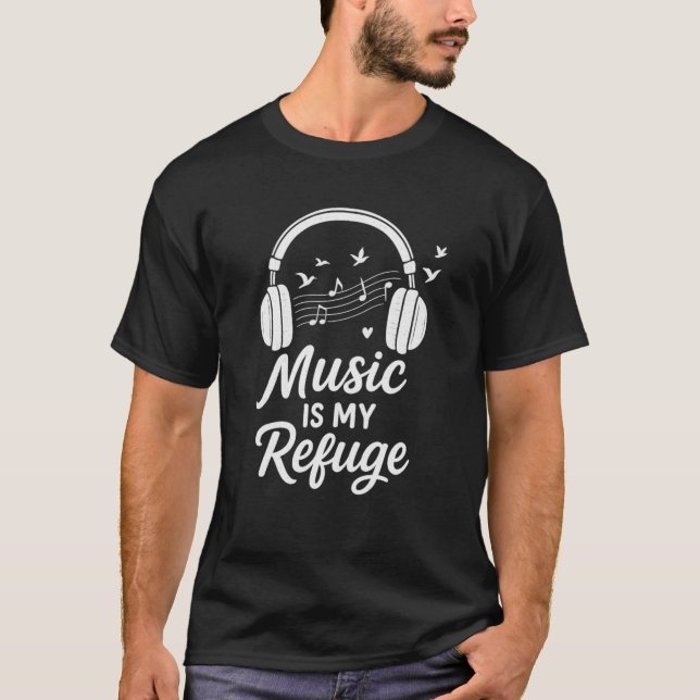 Musik ist meine Zuflucht | Kopfhörer und Anmerkung T-Shirt (Vorderseite)