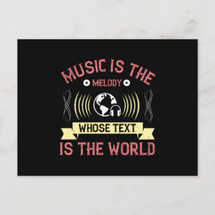 Musik ist Melodie, deren Text die Welt ist Postkarte