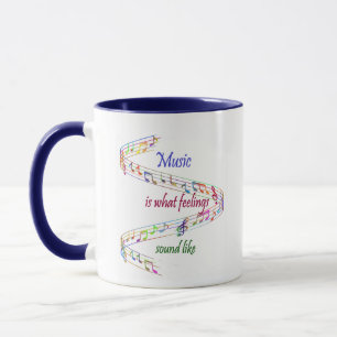 Musik ist, was Gefühle klingen wie Inspirierend Tasse