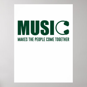 Musik lässt die Menschen zusammenkommen Poster