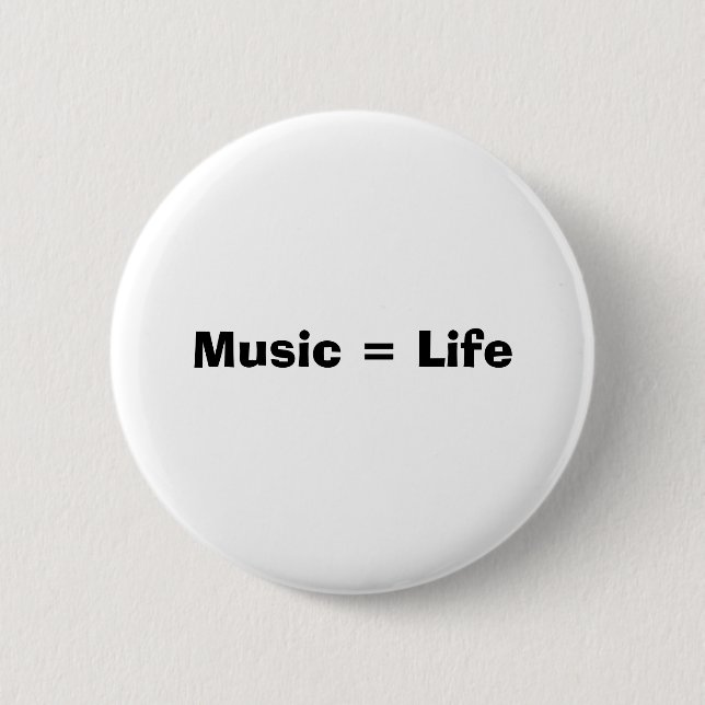 Musik = Leben Button (Vorderseite)