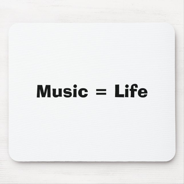 Musik = Leben Mousepad (Vorne)