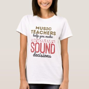 Musik Lehrer Wertschätzung Geschenkentscheidungen T-Shirt