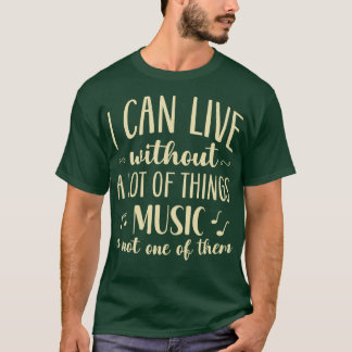Musik Lover Cent ohne Musik T-Shirt
