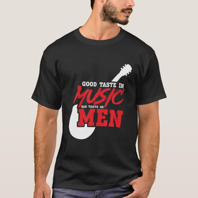 Musik Lover - Guter Geschmack in der Musik Schlech T-Shirt (Vorderseite)
