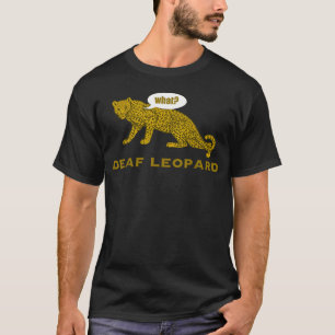 Musik Lustige Band Wortspiel Taub Leopard Witz Roc T-Shirt