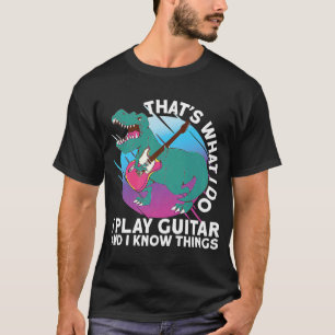Musik mit Gitarren TRex Dino Dinosaurier Zitat T-Shirt