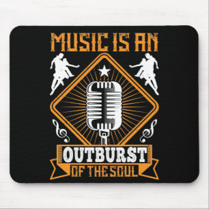 Musik - Musik ist ein Ausbruch des Souls Mousepad